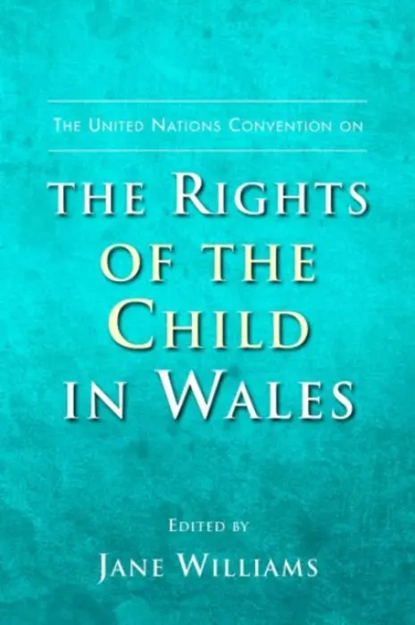 United Nations Convention on the Rights of the Child in Wales