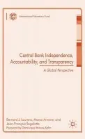 Central Bank Independence, Accountability, and Transparency