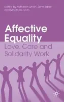 Affective Equality - Lynch, K. a Baker, J. a Lyons, M.