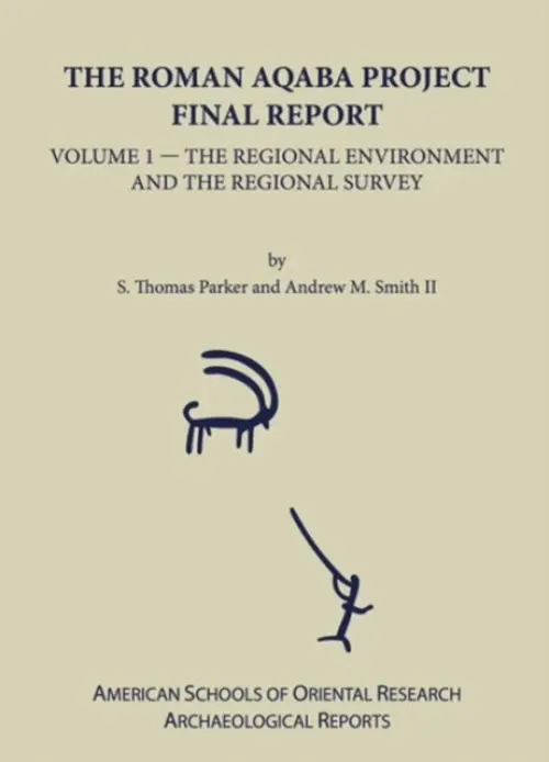 Roman Aqaba Project - Parker, S. T. a Smith II, Andrew M.