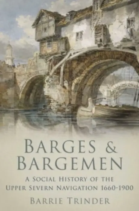 Barges and Bargemen - Trinder, Barrie