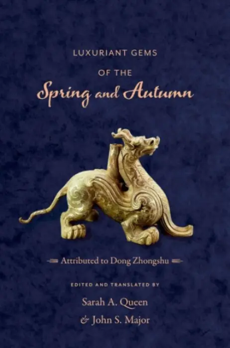 Luxuriant Gems of the Spring and Autumn - Dong, Zhongshu