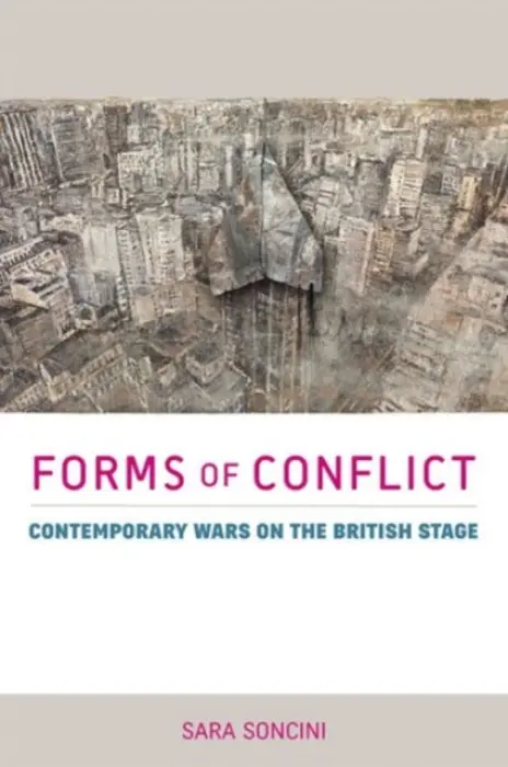 Forms of Conflict - Soncini, Sara