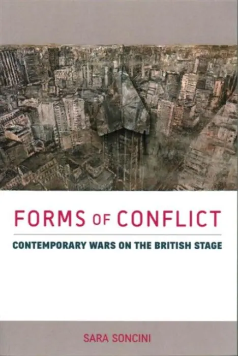Forms of Conflict - Soncini, Sara