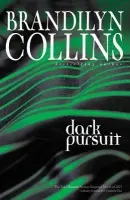 Dark Pursuit - Collins, Brandilyn