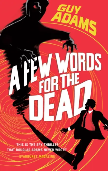 Few Words For The Dead - Adams, Guy