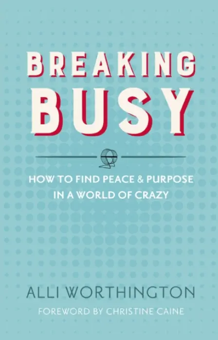 Breaking Busy - Worthington, Alli