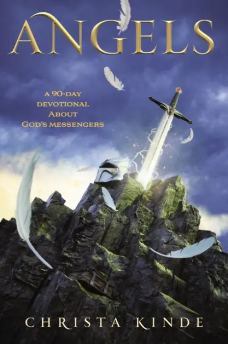 Angels: A 90-Day Devotional about God's Messengers - Kinde, Christa J.