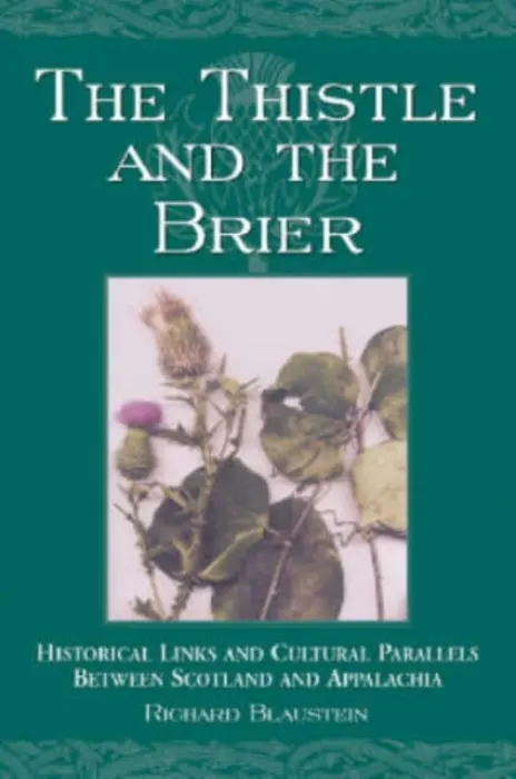 Thistle and the Brier - Blaustein, Richard