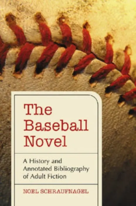 Baseball Novel - Schraufnagel, Noel