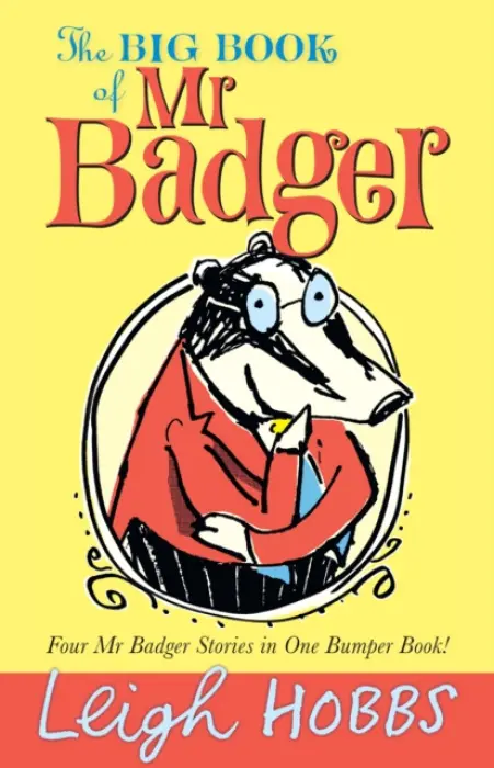 Big Book of Mr Badger - Hobbs, Leigh