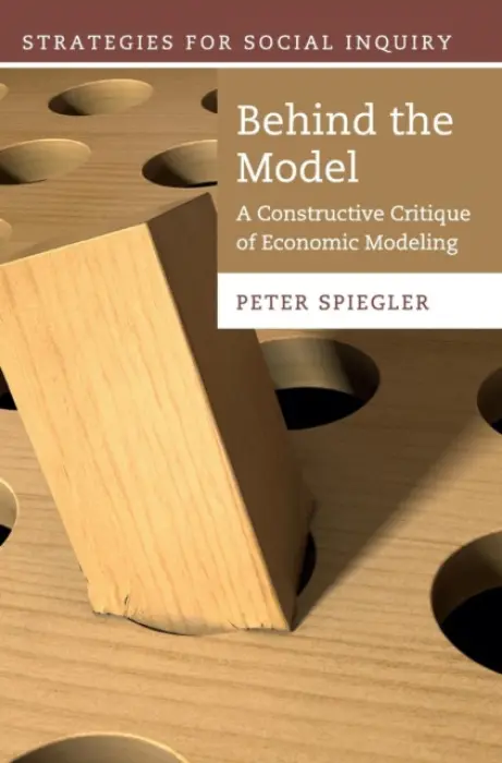 Behind the Model - Spiegler, Peter (University of Massachusetts, Amherst)
