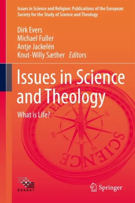 Issues in Science and Theology: What is Life?