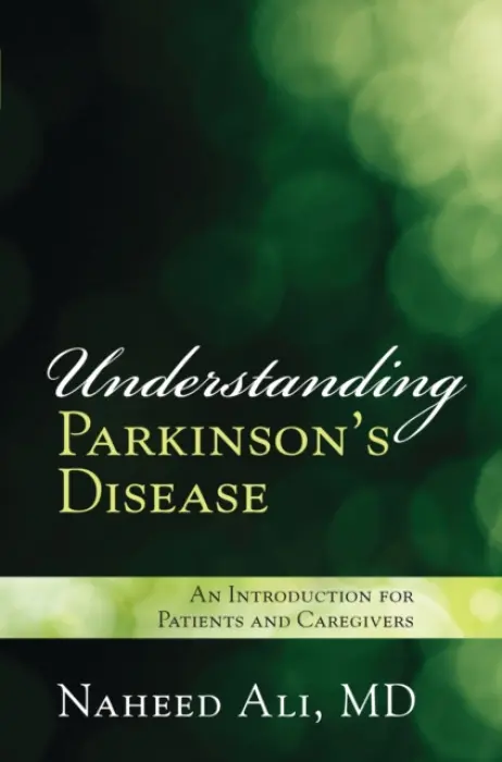 Understanding Parkinson's Disease - Ali, Naheed