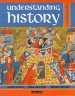 Understanding History Book 1 (Roman Empire, Rise of Islam, Medieval Realms) - Shuter, Jane a Taylor, David a Child, John