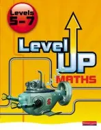 Level Up Maths: Pupil Book (Level 5-7) - Pledger, Keith
