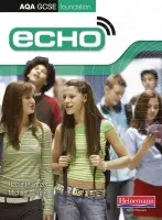 Echo AQA GCSE German Foundation Student Book - Lanzer, Harriette a Wardle, Michael
