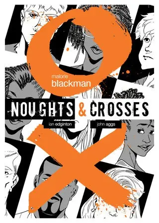 Noughts & Crosses Graphic Novel - Blackman, Malorie