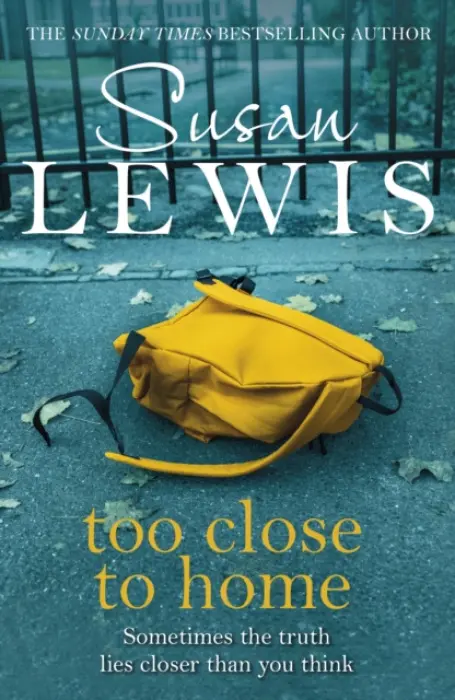 Too Close To Home - Lewis, Susan