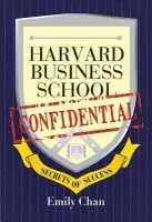Harvard Business School Confidential - Chan, Emily