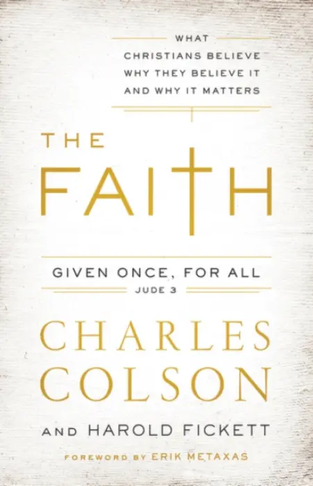 Faith - Colson, Charles W. a Fickett III, Harold
