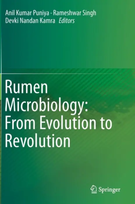 Rumen Microbiology: From Evolution to Revolution