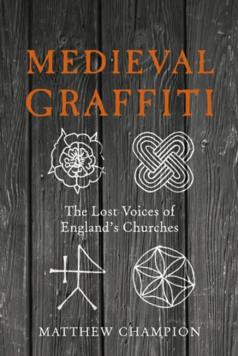 Medieval Graffiti - Champion, Matthew