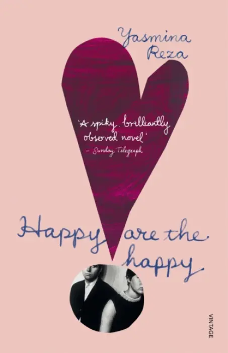 Happy are the Happy - Reza, Yasmina