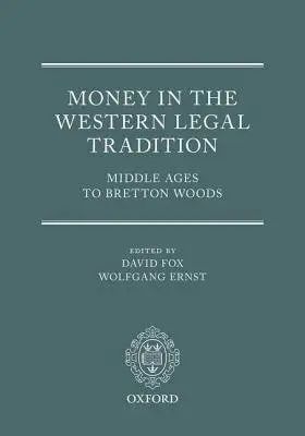 Money in the Western Legal Tradition