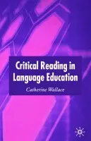 Critical Reading in Language Education - Wallace, C.
