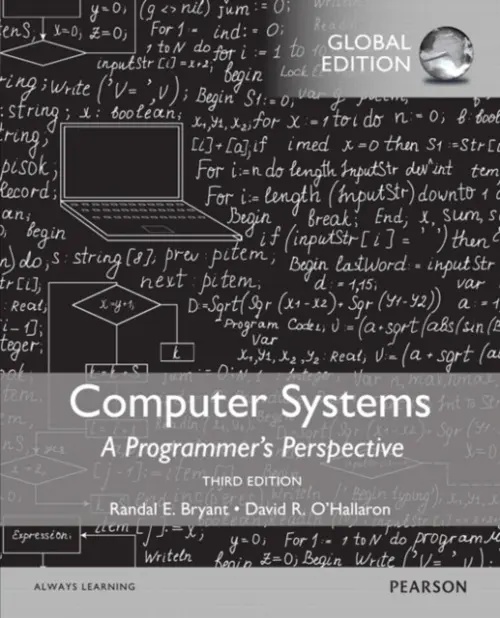 Computer Systems: A Programmer's Perspective, Global Edition - Bryant, Randal a O'Hallaron, David