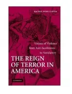 Reign of Terror in America - Cleves, Rachel Hope (Professor, University of Victoria, British Columbia)