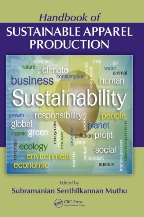 Handbook of Sustainable Apparel Production