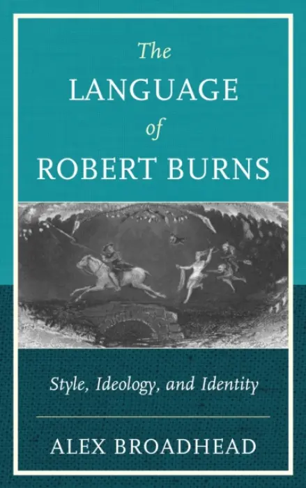 Language of Robert Burns - Broadhead, Alex