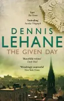 Given Day - Lehane, Dennis