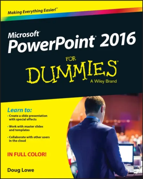 PowerPoint 2016 For Dummies - Lowe, Doug (Fresno, California)