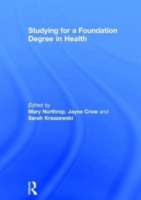 Studying for a Foundation Degree in Health