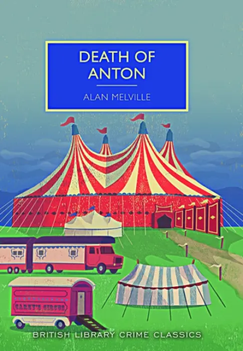 Death of Anton - Melville, Alan