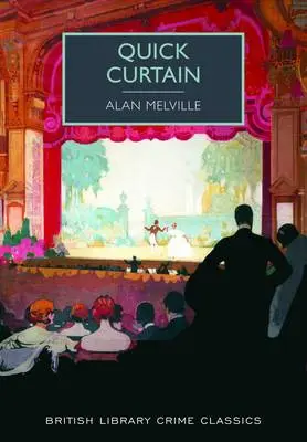 Quick Curtain - Melville, Alan