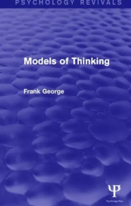 Models of Thinking - George, Frank