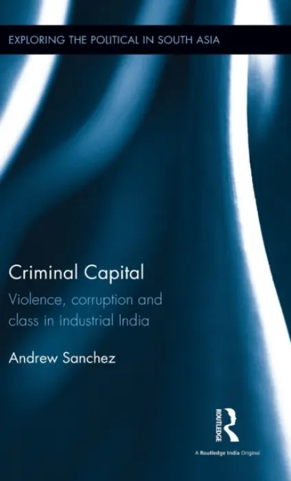 Criminal Capital - Sanchez, Andrew
