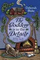 Goddess is in the Details - Blake, Deborah