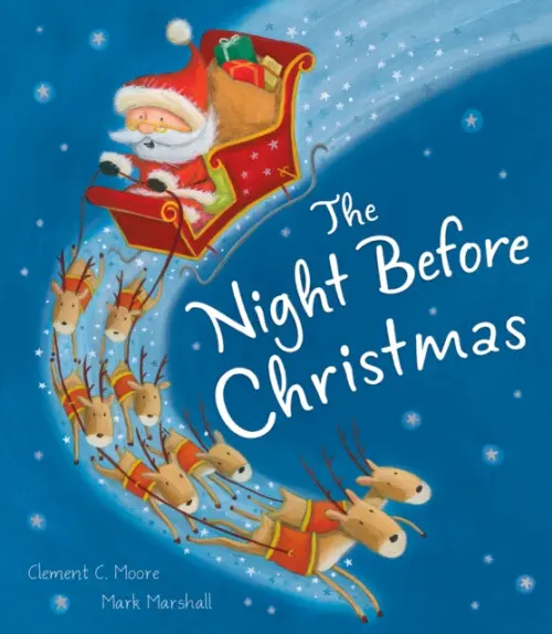 The Night Before Christmas - Moore, Clement C.