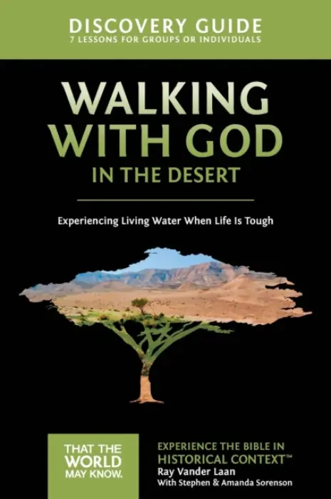 Walking with God in the Desert Discovery Guide - Vander Laan, Ray