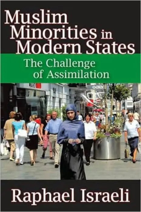 Muslim Minorities in Modern States - Israeli, Raphael