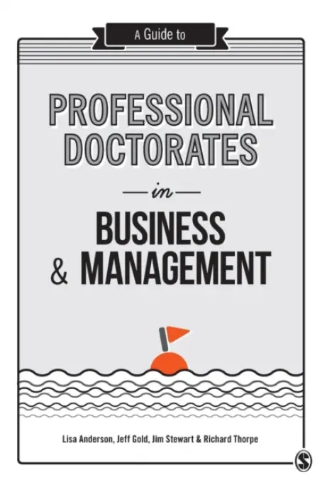 Guide to Professional Doctorates in Business and Management