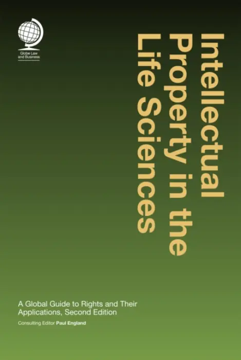 Intellectual Property in the Life Sciences - England, Paul