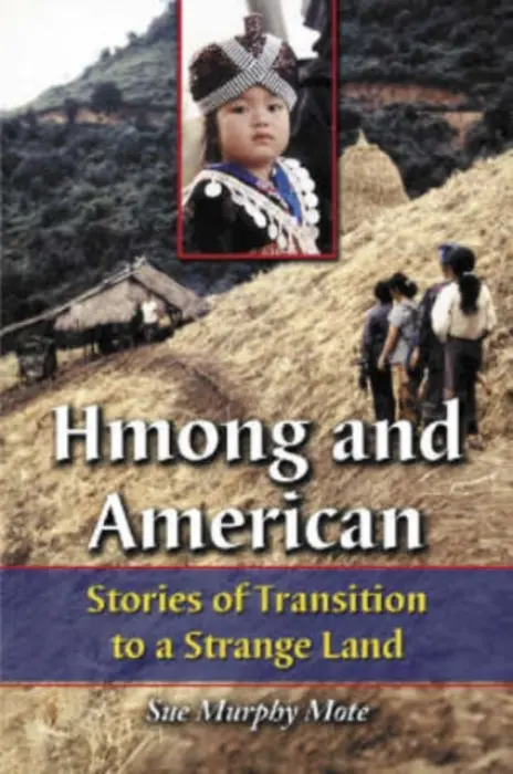 Hmong and American - Mote, Sue Murphy
