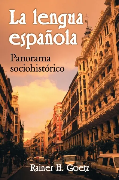 lengua espanola - Goetz, Rainer H.