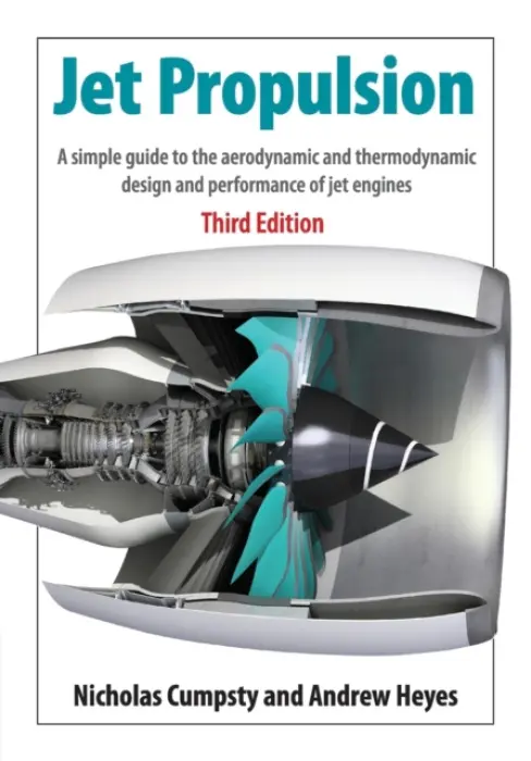 Jet Propulsion - Cumpsty, Nicholas (Imperial College London) a Heyes, Andrew (Imperial College London)
